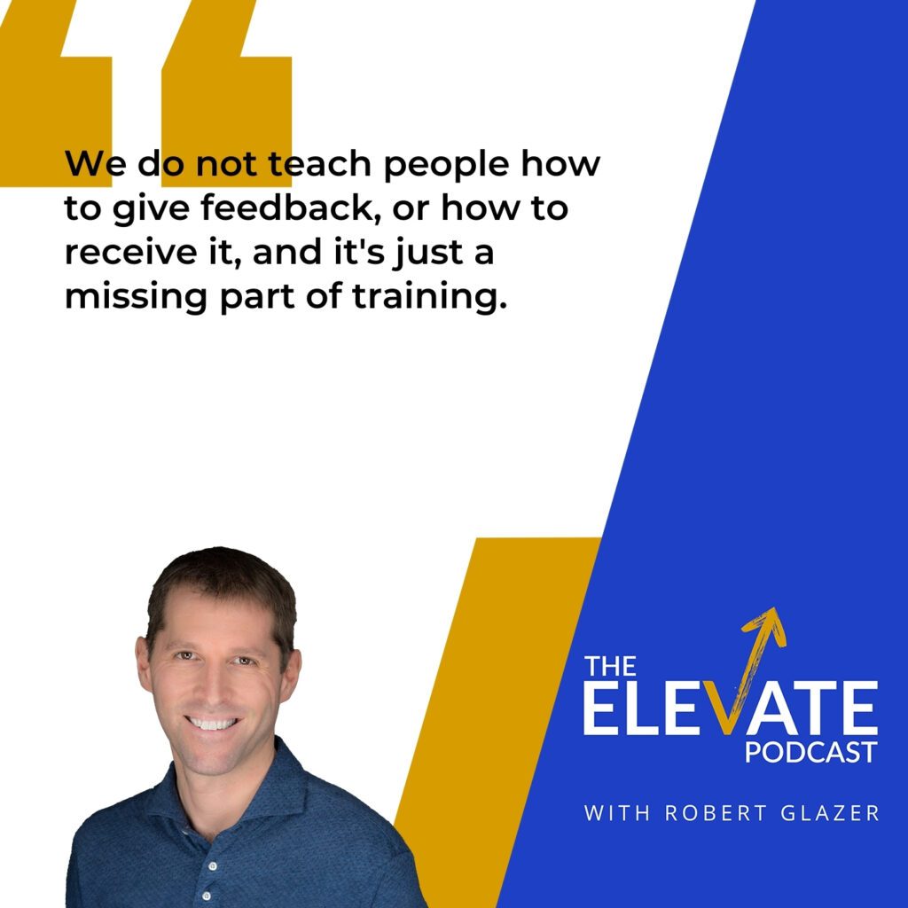 The Elevate Podcast with Robert Glazer | Jeff Hancher | Firm Feedback